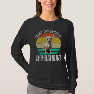 Leicht von Chihuahuas abgelenkt T-Shirt