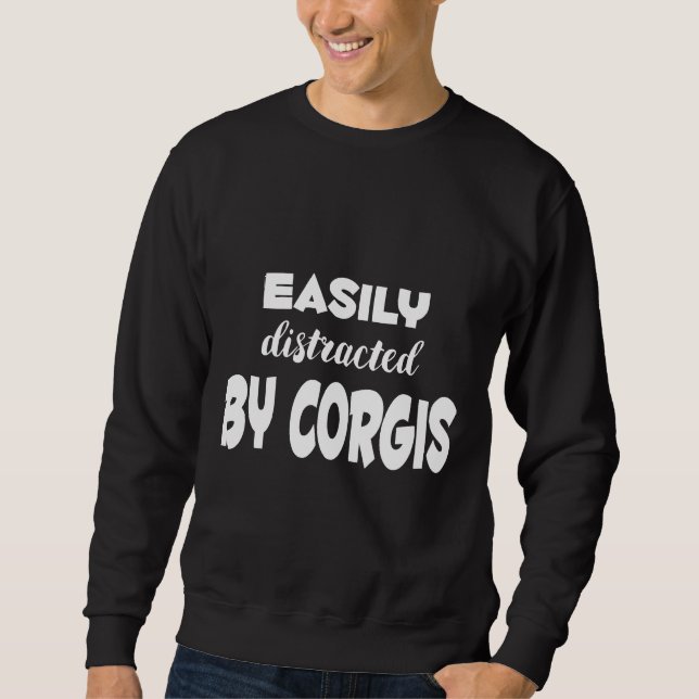 Leicht von Corgis abgelenkt Sweatshirt (Vorderseite)