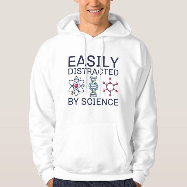 Leicht von der Wissenschaft abgelenkt Hoodie (Vorderseite)