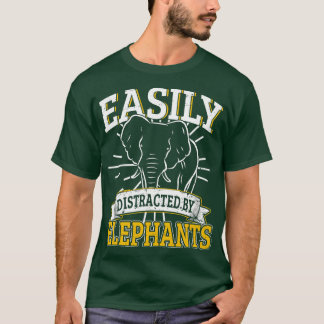 Leicht von Elefanten abgelenkt T-Shirt