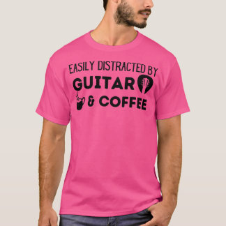 Leicht von Gitarre und Kaffee abgelenkt T-Shirt