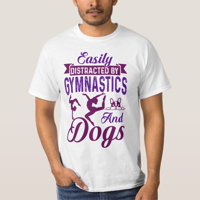 Leicht von Gymnastik und Hunden abgelenkt T-Shirt (Vorderseite)