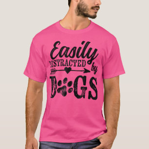 Leicht von Hunden abgelenkt Funny Vintag Hund Love T-Shirt