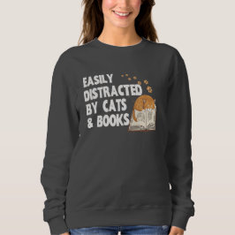 Leicht von Katzen und Büchern abgelenkt | Buchlieb Sweatshirt