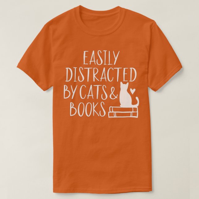 Leicht von Katzen und Büchern abgelenkt Funny Book T-Shirt (Design vorne)