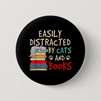 Leicht von Katzen und Büchern abgelenkt | Funny Ca Button