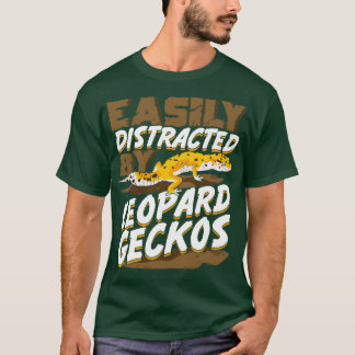 Leicht von Leopard Geckos abgelenkt T-Shirt