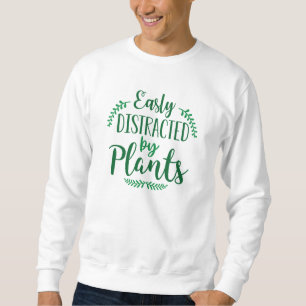 Leicht von Pflanze abgelenkt Sweatshirt