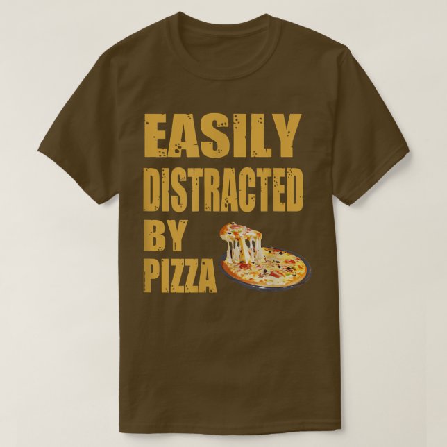 Leicht von Pizza 531 abgelenkt  T-Shirt (Design vorne)