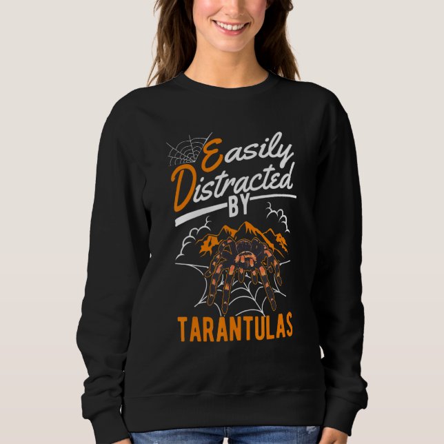 Leicht von Tarantulas abgelenkt Sweatshirt (Vorderseite)