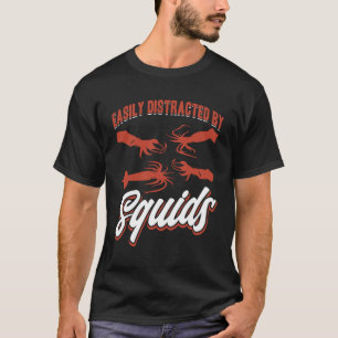Leicht von Tintenfischen abgelenkt, Meeresfrüchte- T-Shirt
