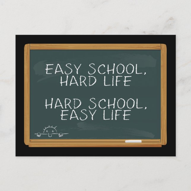 Leichte Schule, hartes Leben - harte Schule, einfa Postkarte (Vorderseite)