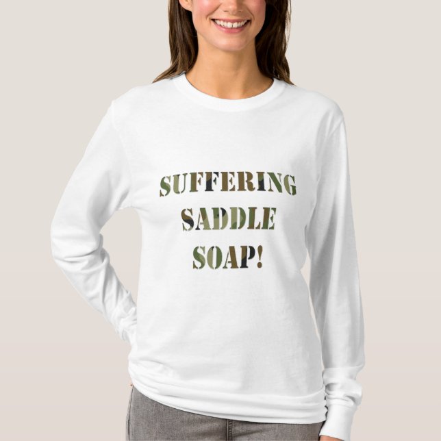 Leidende Sattel-Seife T-Shirt (Vorderseite)
