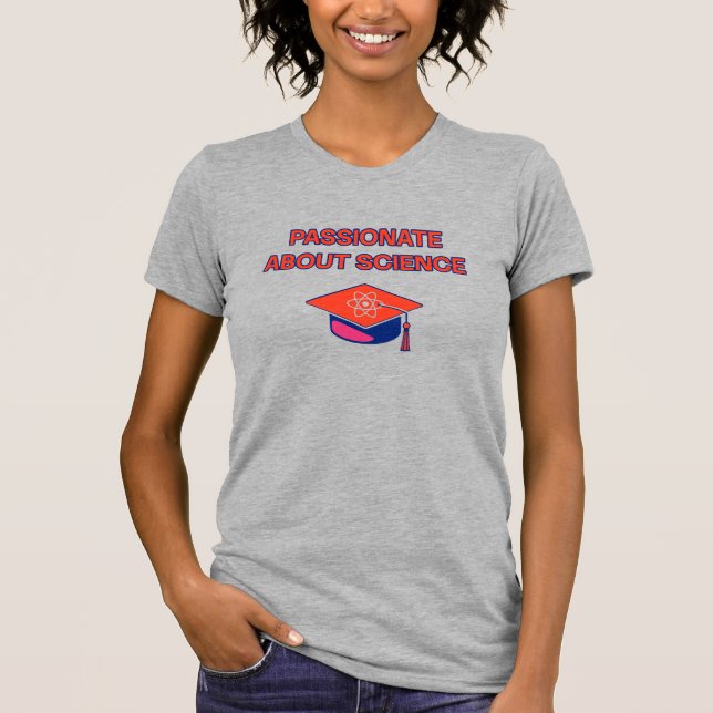 Leidenschaftlich für Naturwissenschaften STEM-Enth T-Shirt (Vorderseite)