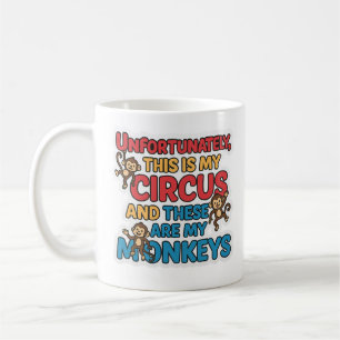 Leider Ist Das Mein Zirkus Mug Kaffeetasse