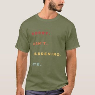 Leider kann das Gartengefühl nicht durch einen lus T-Shirt