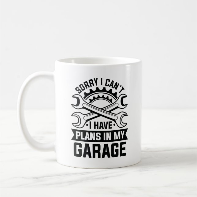 Leider kann ich keine Pläne in meiner Garage haben Kaffeetasse (Links)