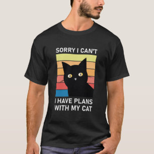 Leider kann ich mit meiner Katze keine Pläne haben T-Shirt