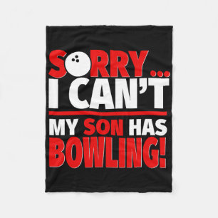 Leider kann mein Sohn keinen Bowling - Bowling Mam Fleecedecke