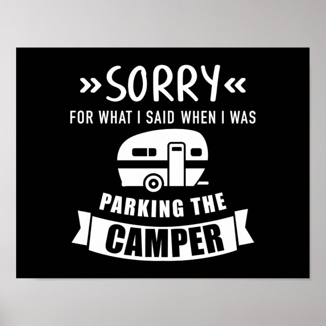 Leider sagte Parkplatz Camper Camping Caravan Wohn Poster (Vorne)