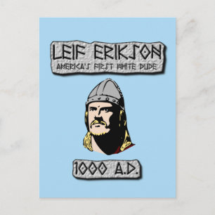 Leif Erikson: Amerikas erster weißer Typ Postkarte