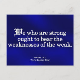 Leihen Sie eine helfende Hand Römer 15-1 Postkarte