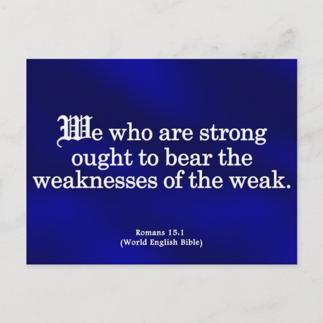 Leihen Sie eine helfende Hand Römer 15-1 Postkarte (Vorderseite)