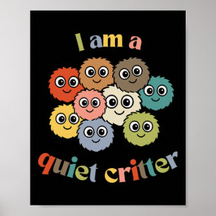 Leise Kritter Club Ruhiger Klassenzimmer Lohn  Poster