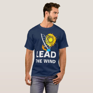 Leiten Sie den Wind lustig individualisierbare Win T-Shirt