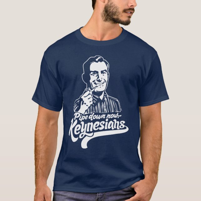 Leiten Sie unten jetzt Keynesians T - Shirt (Vorderseite)