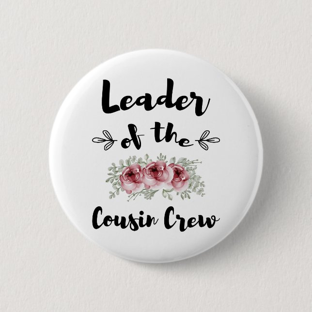 Leiter der Cousin Crew Funny Cousin Shirt Button (Vorderseite)