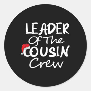 Leiter der Cousin Crew Weihnachtsfeiertag Weihnach Runder Aufkleber