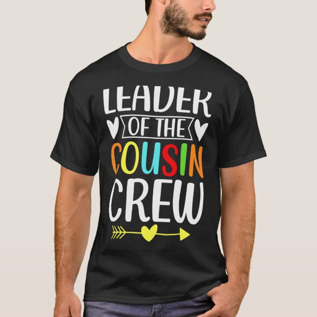 Leiter der Crew Cousin T-Shirt (Vorderseite)