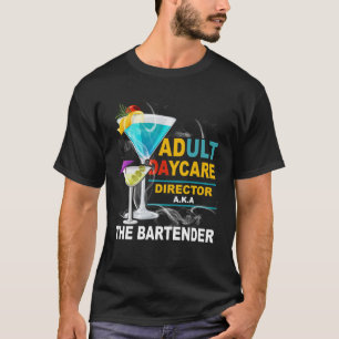 Leiter der Tagespflege für Erwachsene aka Der Bark T-Shirt