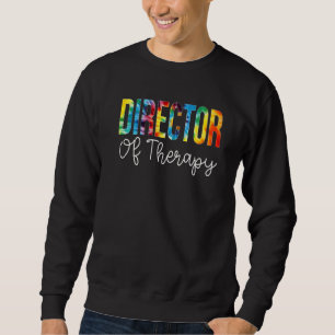 Leiter der Therapie-Tie-Dye-Appreciation-Day-Rückk Sweatshirt
