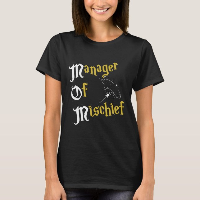 Leiter des Mischief Magical Mama Mischief Manager T-Shirt (Vorderseite)