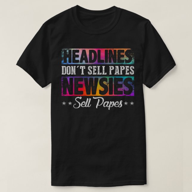 LEITLINIEN VERKAUFEN KEINE PAPIEN-NEWSIES-VERKAUFS T-Shirt (Design vorne)