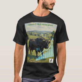 Lektion 1: Bull bedeutet grün T-Shirt