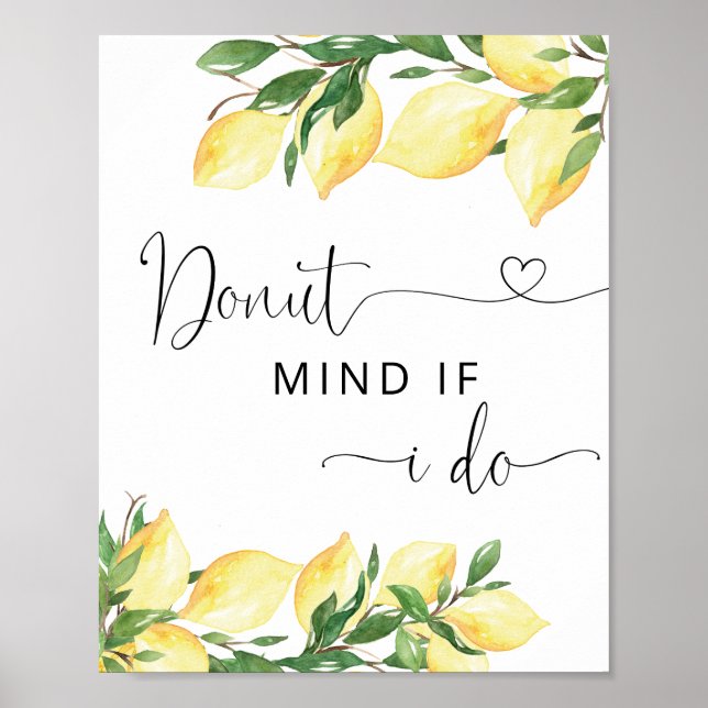 Lemon Brautparty Donut Mind, wenn ich schreibe Poster (Vorne)