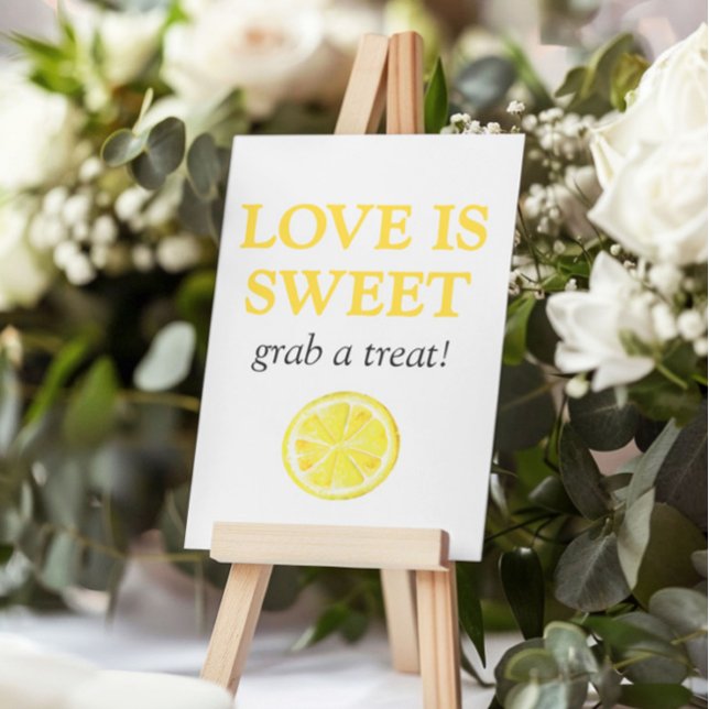 Lemon Brautparty Liebe ist Sweet Sign Poster (Von Creator hochgeladen)