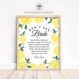 Lemon "Don't Say Bride" Bridal Shower Game sign Poster
