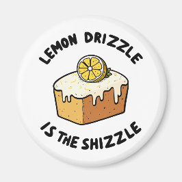 Lemon Drizzle ist die Shizzle Magnet