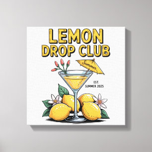 Lemon Drop Club Leinwand - Trendiger Zitronen-Kuns