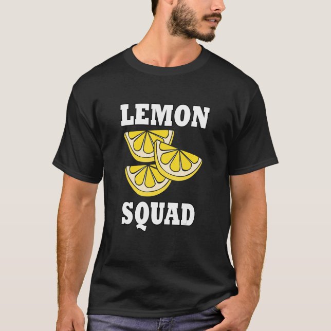 Lemon Squad Ironic Quote Team Lemonade T-Shirt (Vorderseite)