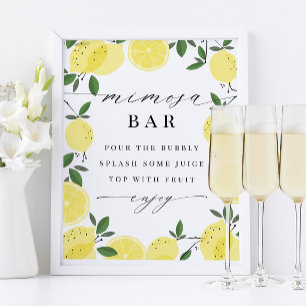 Lemon Yellow Citrus Mimosa Bar Sign Poster