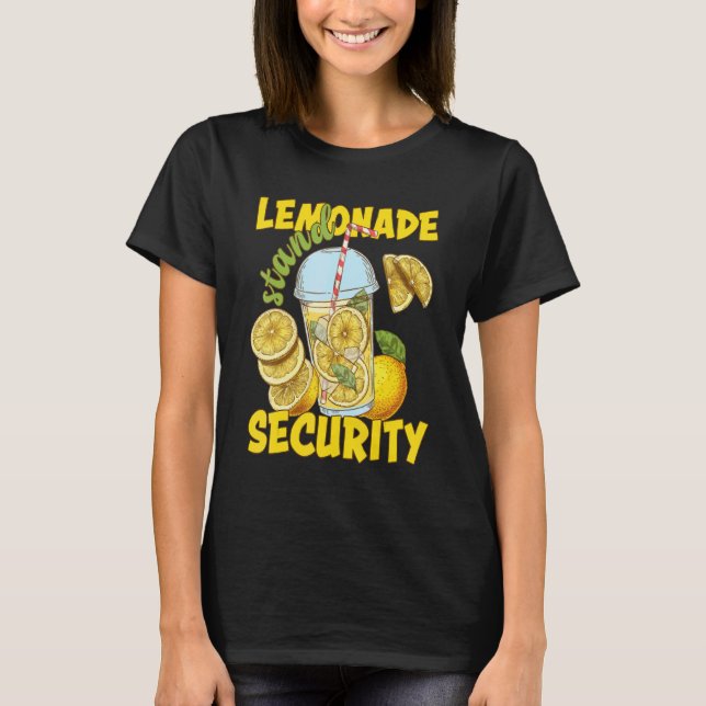 Lemonade Stand Security Lemon Juice Aroma Getränk T-Shirt (Vorderseite)