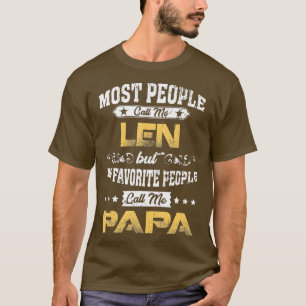 LEN Name Meine Lieblings-Leute nennen mich Papa T-Shirt