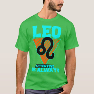 Leo-Attentiv wie immer T-Shirt