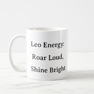 Leo Energy Roar Shine Bright Zodiac Tasse - Astrol