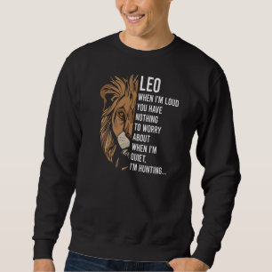 Leo Facts Sprichwort Astrologie Horoskop Geburtsta Sweatshirt